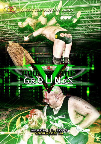 CZW "Proving Grounds" 3/11/2017 DVD - CZWstore
