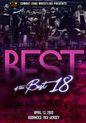 CZW "Best Of The Best 18" 4/13/2019 DVD - CZWstore
