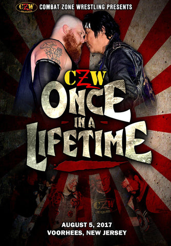 CZW "Once In A Lifetime" 8/5/2017 DVD - CZWstore