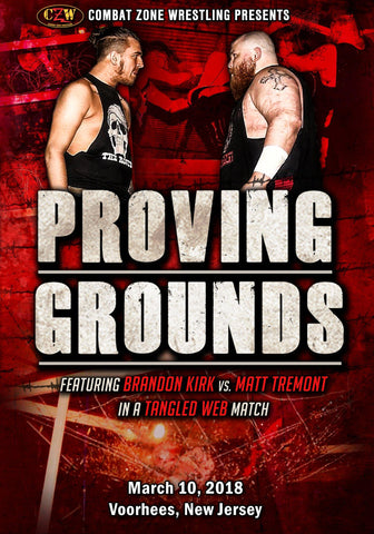 CZW "Proving Grounds" 3/10/2018 DVD - CZWstore